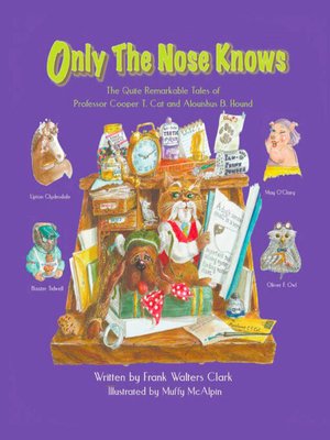 cover image of Only the Nose Knows